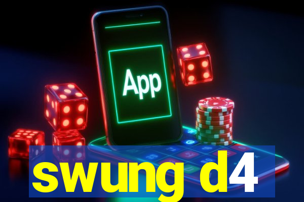 swung d4